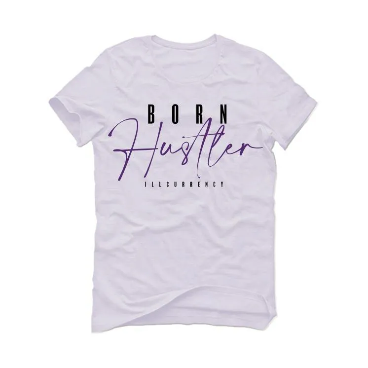 Air Jordan 1 Retro High OG “Court Purple” 2021 White T-Shirt (Born Hustler)