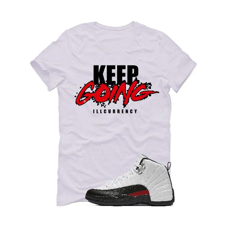 Air Jordan 12 “Red Taxi” | illcurrency White T-Shirt (keep Going)