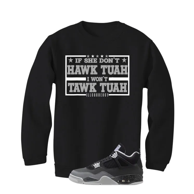 Air Jordan 4 Fear Pack Black T-Shirt (Hawk Tuah)| illcurrency