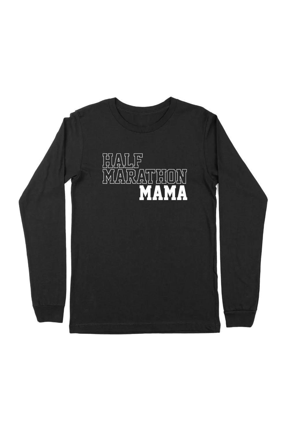 Half Marathon Mama Long Sleeve